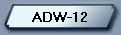 ADW-12